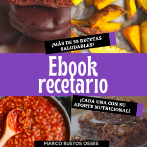 E-book Recetario: +55 Recetas Saludables con Aporte Nutricional